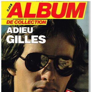 ALBUM DE COLLECTION-ADIEU GILLES-TRIBUTE MAGAZINE 200 000 COPIES ONLY-FRENCH-F1